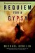 Requiem for a Gypsy by Michael Genelin Requiem for a Gypsy by Michael Genelin