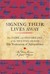 Signing Their Lives Away by Denise Kiernan