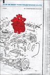 How to Keep Your Volkswagen Alive by Christopher Boucher How to Keep Your Volkswagen Alive by Christopher Boucher