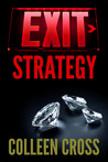 Exit Strategy by Colleen Cross
