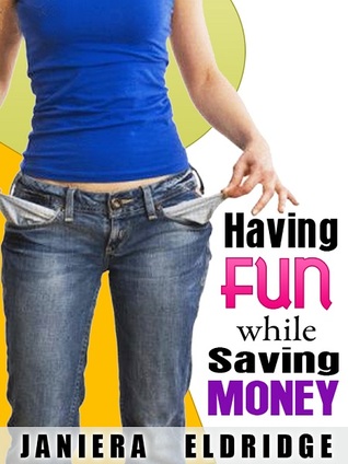 Having Fun While Saving Money