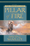 Pillar of Fire by David G. Woolley Pillar of Fire by David G. Woolley