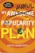 My Awesome/Awful Popularity Plan (Paperback)