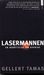 Lasermannen: En berättelse ...