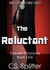 The Reluctant (Crayder Chronicles #1)