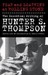 Fear and Loathing at Rolling Stone: The Essential Writing of Hunter S. Thompson (Paperback)