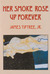 Her Smoke Rose Up Forever (Hardcover)