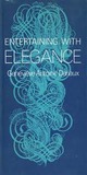 Entertaining With Elegance