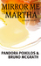 Mirror Me Martha