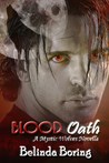 Blood Oath by Belinda Boring Blood Oath by Belinda Boring