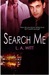 Search Me (Cover Me, #3)
