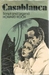 Casablanca: Script and Legend (Hardcover)
