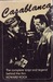 Casablanca: The complete script and legend behind the film (Hardcover)