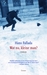 Wat nu, kleine man? (Hardcover)