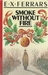 Smoke Without Fire by E.X. Ferrars Smoke Without Fire by E.X. Ferrars