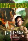 Lady of the Drake by J.V. Altharas Lady of the Drake by J.V. Altharas