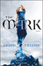 The Mark (Carrier, #1)