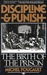 Discipline and Punish: The Birth of the Prison (Paperback)