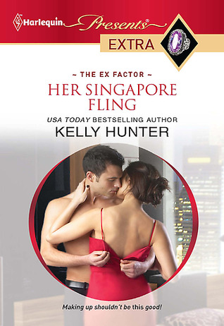 Her Singapore Fling by Kelly Hunter Her Singapore Fling by Kelly Hunter