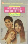 Best Friends Tell the Best Lies
