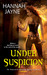 Under Suspicion (Underworld Detection Agency, #3)