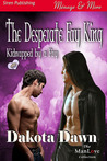 The Desperate Fay King (Kidnapped by a Fay )