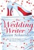The Wedding Writer. Susan Schneider (Paperback)