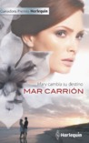 Mary cambia su destino