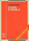 Storia D'israele: Introduzione Alla Storia D'israele E Giuda Dalle Origini Alla Rivolta Di Bar Kochbà