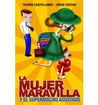 La mujer maravilla y el super macho asustado