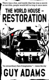 Restoration (The World House #2) Restoration (The World House #2)