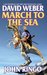 March to the Sea by David Weber March to the Sea by David Weber
