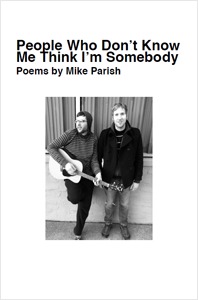 People Who Don't Know Me Think I'm Somebody