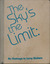 The Sky's the Limit: An Homage to Larry Walters