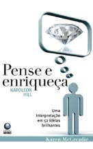 Napoleon Hill "Pense e Enriqueça" by Karen McCreadie