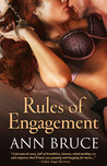 Rules of Engagement by Ann Bruce Rules of Engagement by Ann Bruce