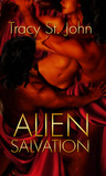 Alien Salvation by Tracy St. John