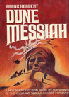 Dune Messiah by Frank Herbert Dune Messiah by Frank Herbert