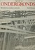 Ondergronds - het verhaal van onzichtbare constructies (Paperback)