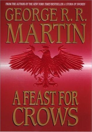 A Feast for Crows (A Song of Ice and Fire, #4)