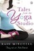 Tales from the Yoga Studio. Rain Mitchell (Paperback)