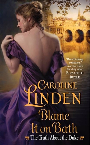 Blame It on Bath (The Truth About the Duke, #2)