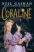 Coraline: Graphic Novel (Hardcover)