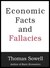 Economic Facts and Fallacies