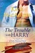 The Trouble With Harry (Noble #3)
