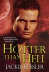 Hotter Than Hell (Hell on Earth, #3) Hotter Than Hell (Hell on Earth, #3)