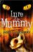 Lure of the Mummy Lure of the Mummy
