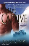 His Captive (MacGruders, #1) His Captive (MacGruders, #1)