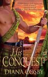 His Conquest (MacGruders, #3) His Conquest (MacGruders, #3)