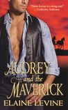 Audrey and the Maverick (Men of Defiance, #2) Audrey and the Maverick (Men of Defiance, #2)